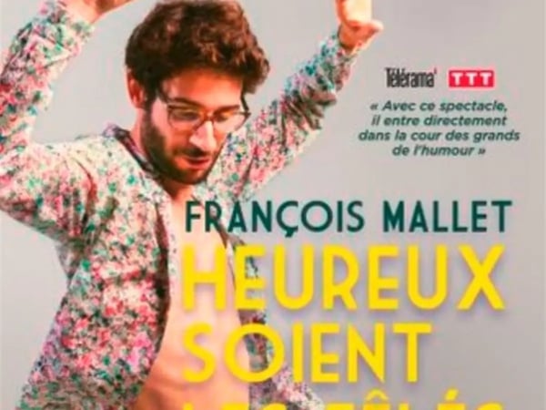 François Mallet dans Heureux soient les fêlés
