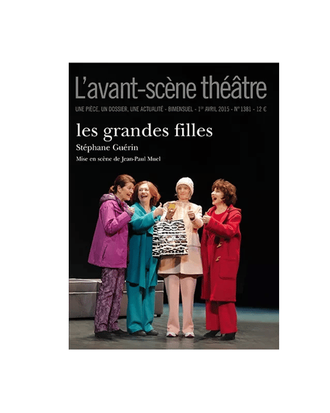 Théâtre : Les grandes filles