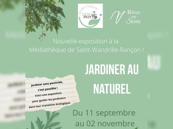 Exposition : Jardiner au naturel