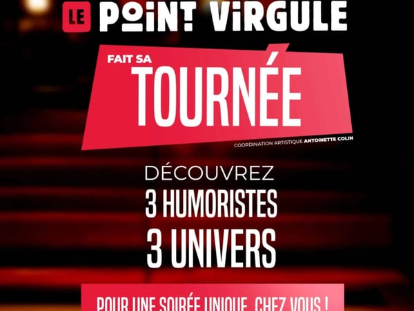 Spectacle : Le Point Virgule fait sa tournée