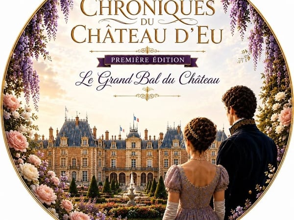 Les Chroniques d'Eu - Grand Bal | Complet
