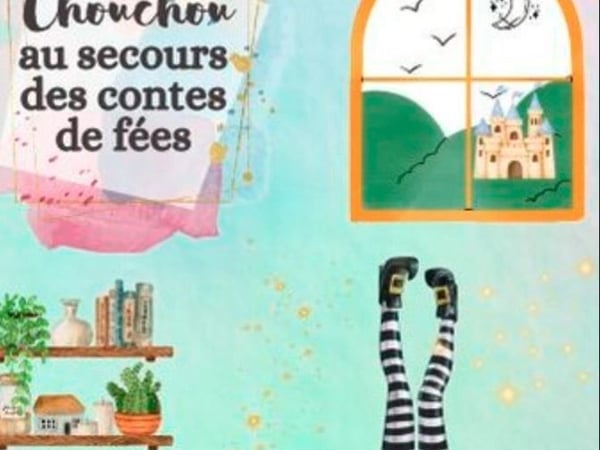 Chouchou au secours des contes de fées