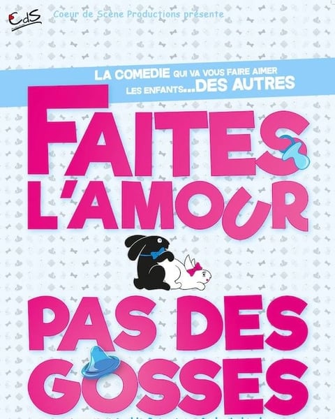 Faites l'amour, pas des gosses