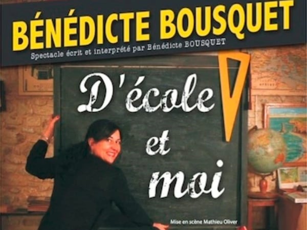 Bénédicte Bousquet dans D'école et moi