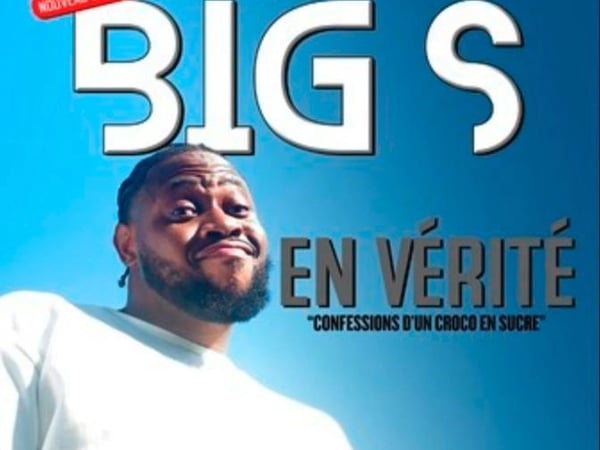 Big S dans En vérité