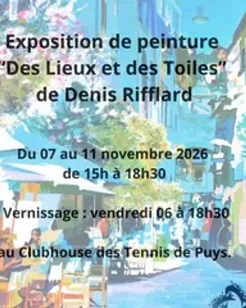 Des Lieux et des Toiles, Denis Rifflard