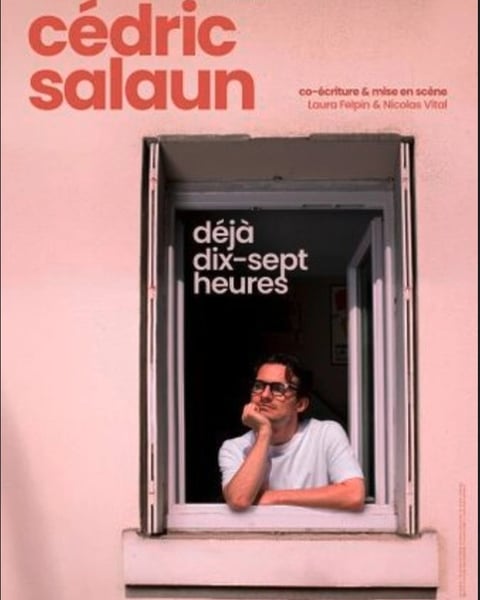 Cédric Salaun dans Déjà Dix-sept heures