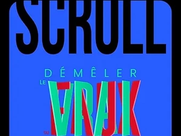 Théâtre : Scroll, Démêler le vrai du faux