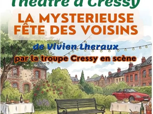 Théâtre à Cressy : "La mystérieuse fête des voisins"
